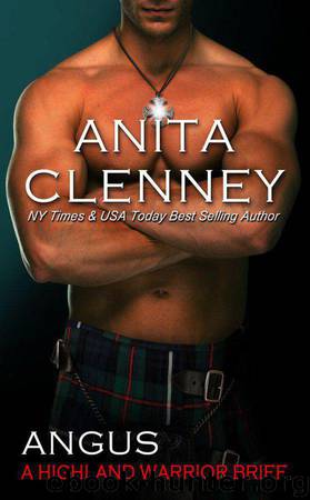 Angus: A Highland Warrior Brief by Anita Clenney