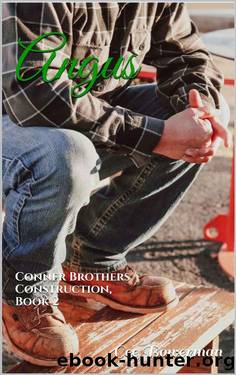 Angus: Conner Brothers Construction, Book 2 (CBC) by Cee Bowerman