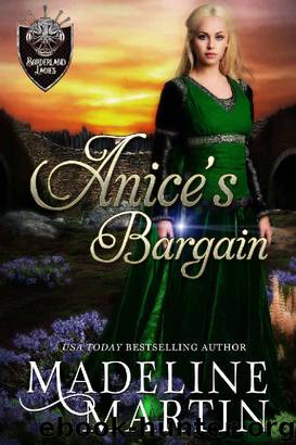 Anice's Bargain (Borderland Ladies Book 2) by Madeline Martin