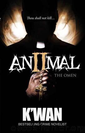 Animal 2: The Omen by K'wan
