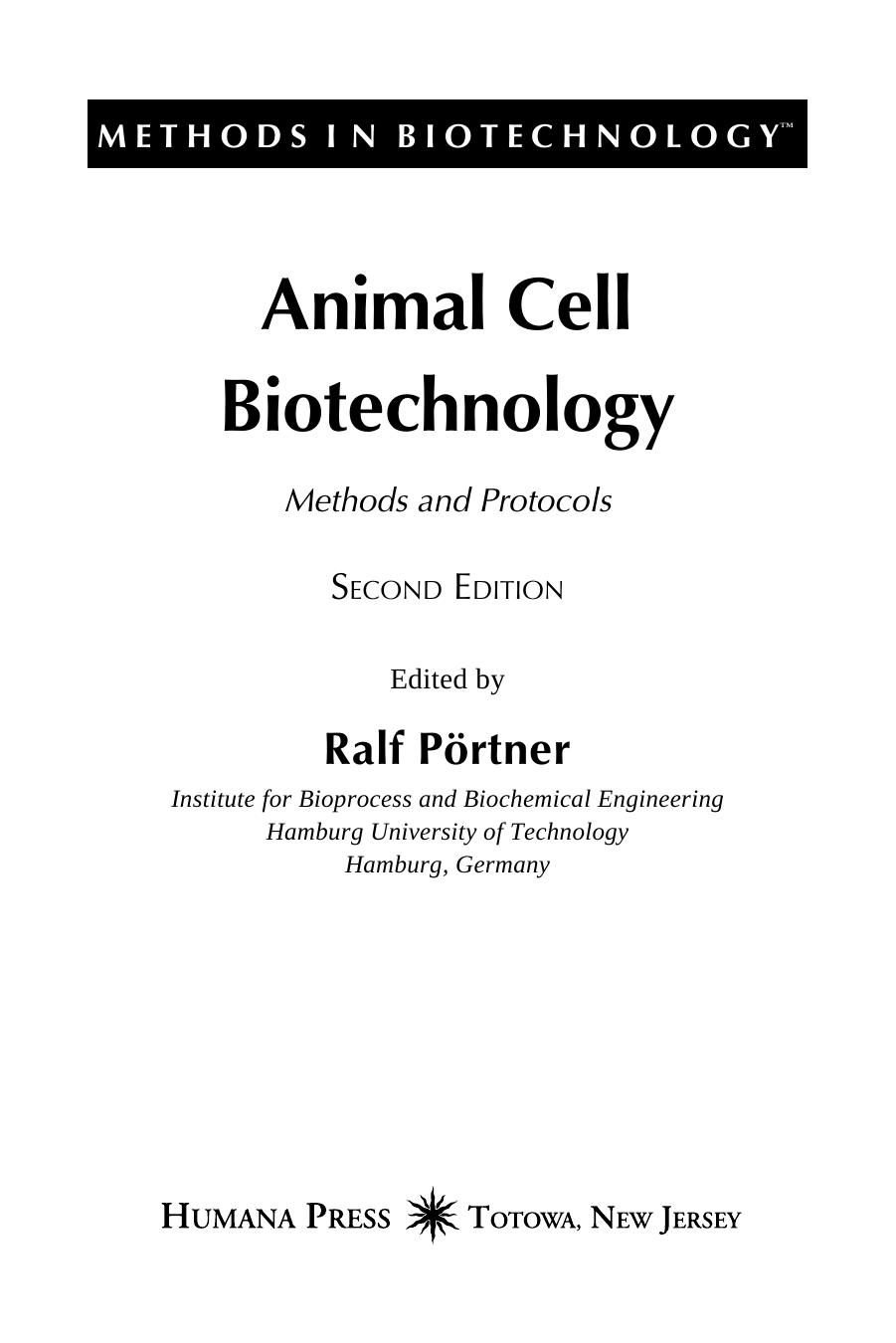 Animal Cell Biotechnology: Methods and Protocols by Ralf Pörtner