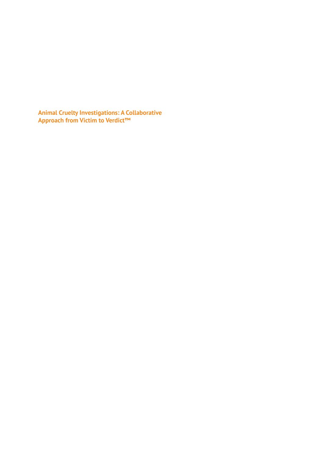 Animal Cruelty Investigations: A Collaborative Approach from Victim to Verdict by Kris Otteman Linda Fielder Emily Lewis