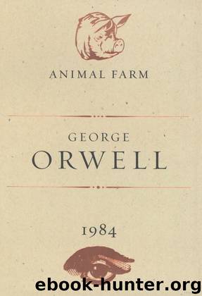 Animal Farm and 1984 by George Orwell & A. M. Heath