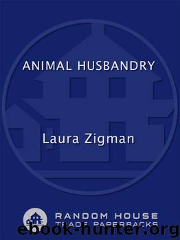 Animal Husbandry by Laura Zigman