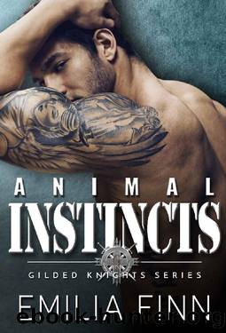Animal Instincts (Gilded Knights Series Book 3) by Emilia Finn