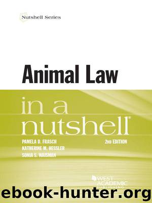 Animal Law in a Nutshell by Frasch Pamela & Hessler Katherine & Waisman Sonia
