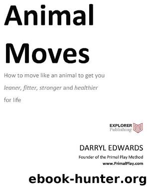 Animal Moves by Darryl Edwards