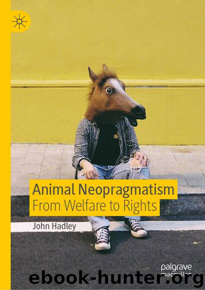 Animal Neopragmatism by John Hadley