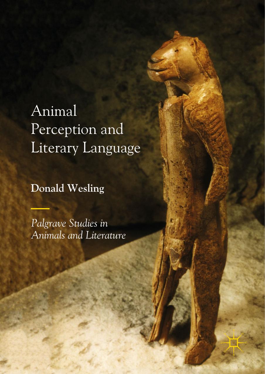 Animal Perception and Literary Language by Donald Wesling