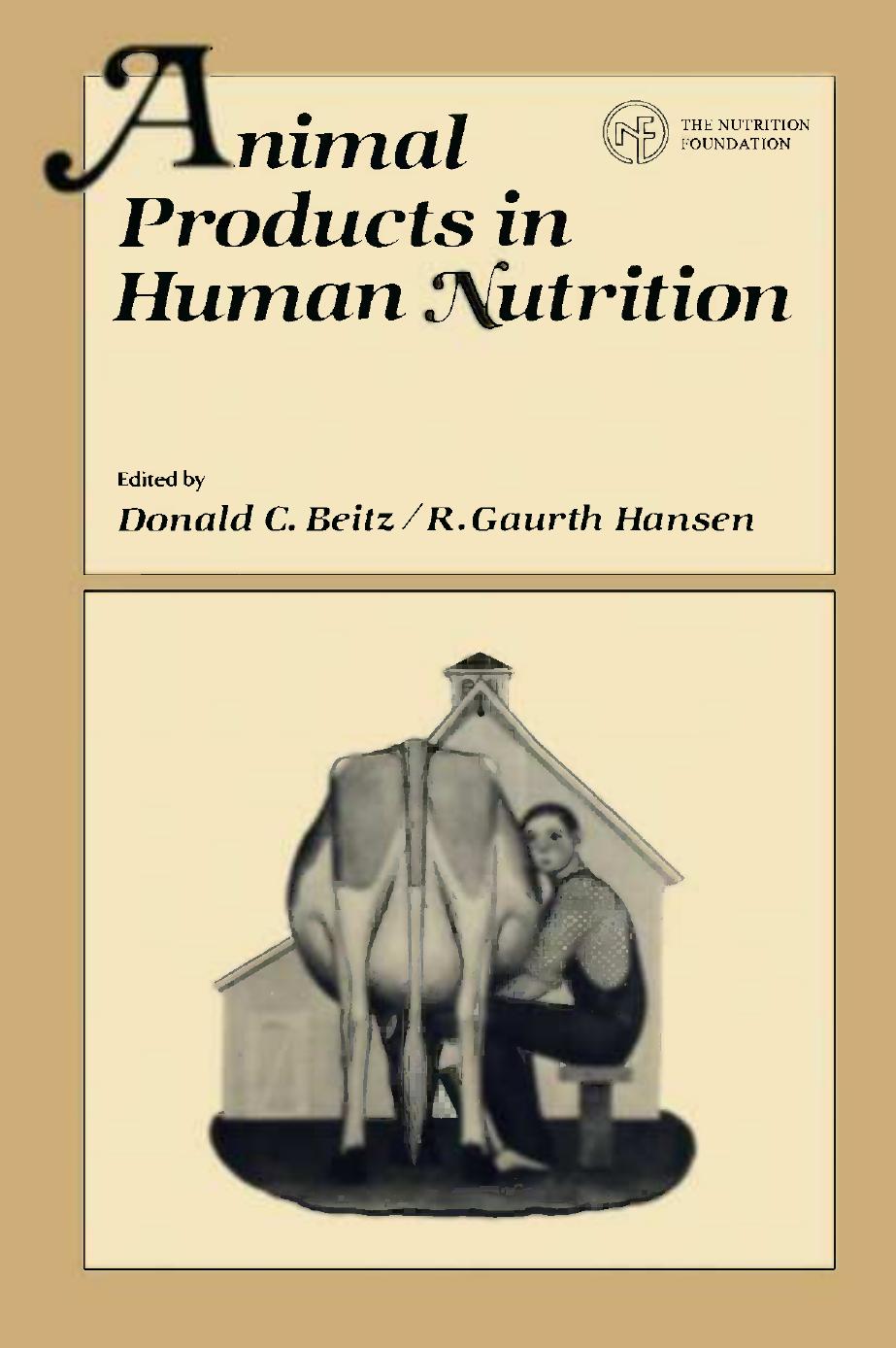 Animal Products in Human Nutrition by Donald Beitz