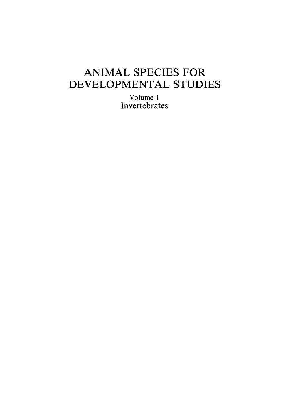 Animal Species for Developmental Studies: Volume 1 Invertebrates by A. L. Yudin (auth.) T. A. Dettlaff S. G. Vassetzky (eds.)