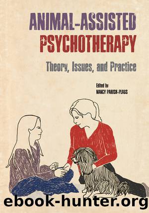 Animal-Assisted Psychotherapy by Parish-Plass Nancy;