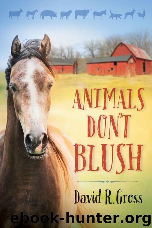 Animals Don't Blush by Gross David R