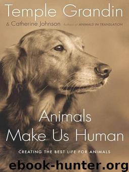Animals Make Us Human by Temple Grandin; Catherine Johnson