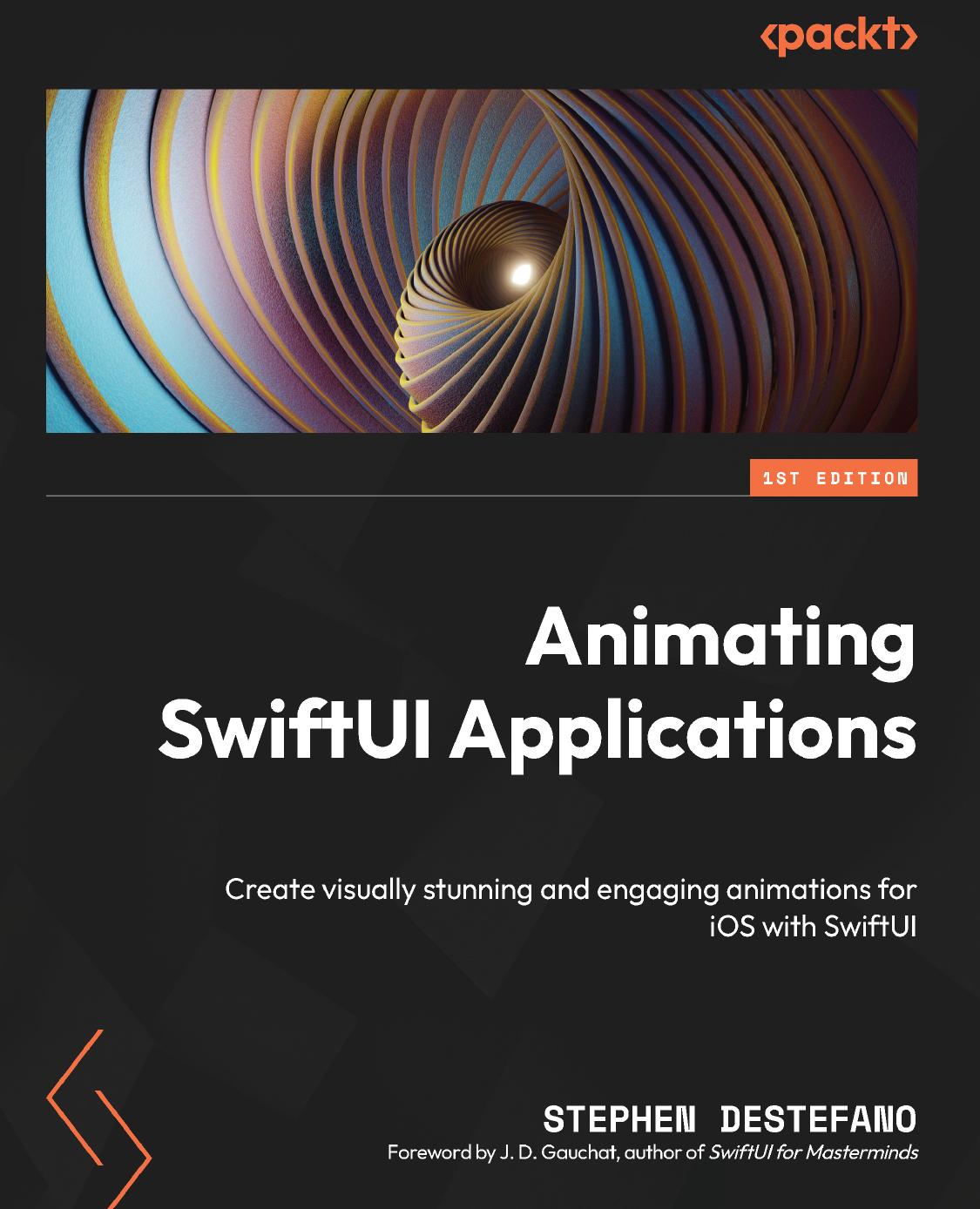 Animating SwiftUI Applications by DeStefano Stephen;Gauchat J. D.;