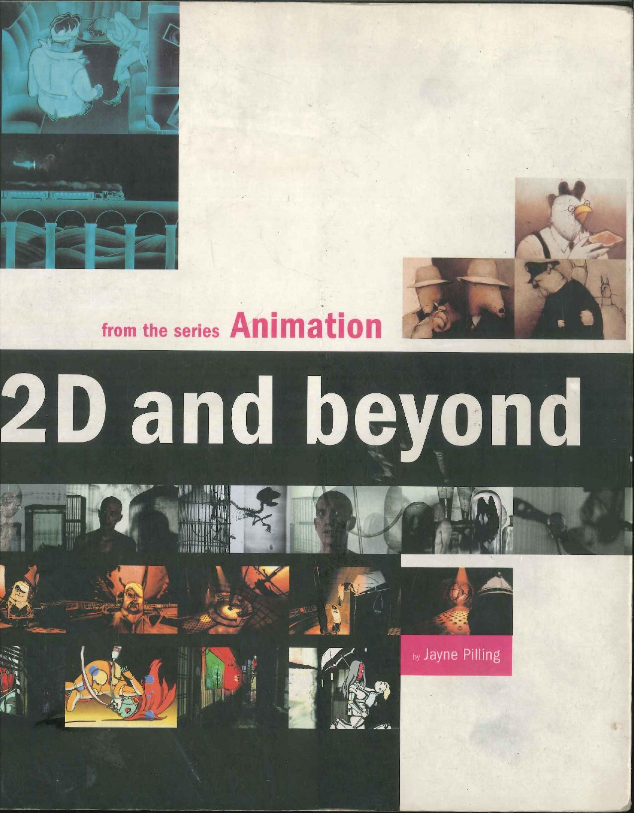 Animation 2D and Beyond by Jayne Pilling