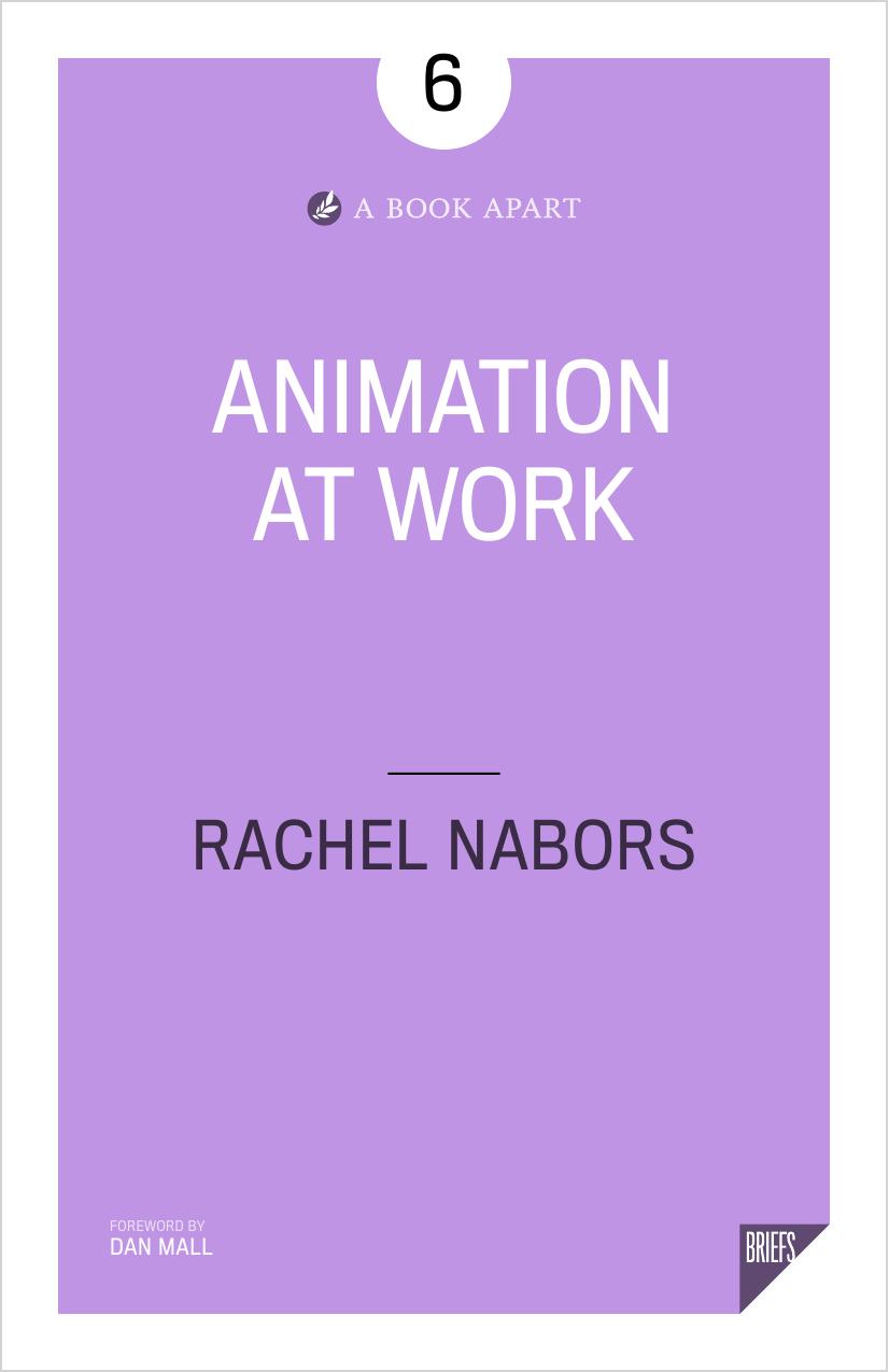 Animation at Work by Rachel Nabors
