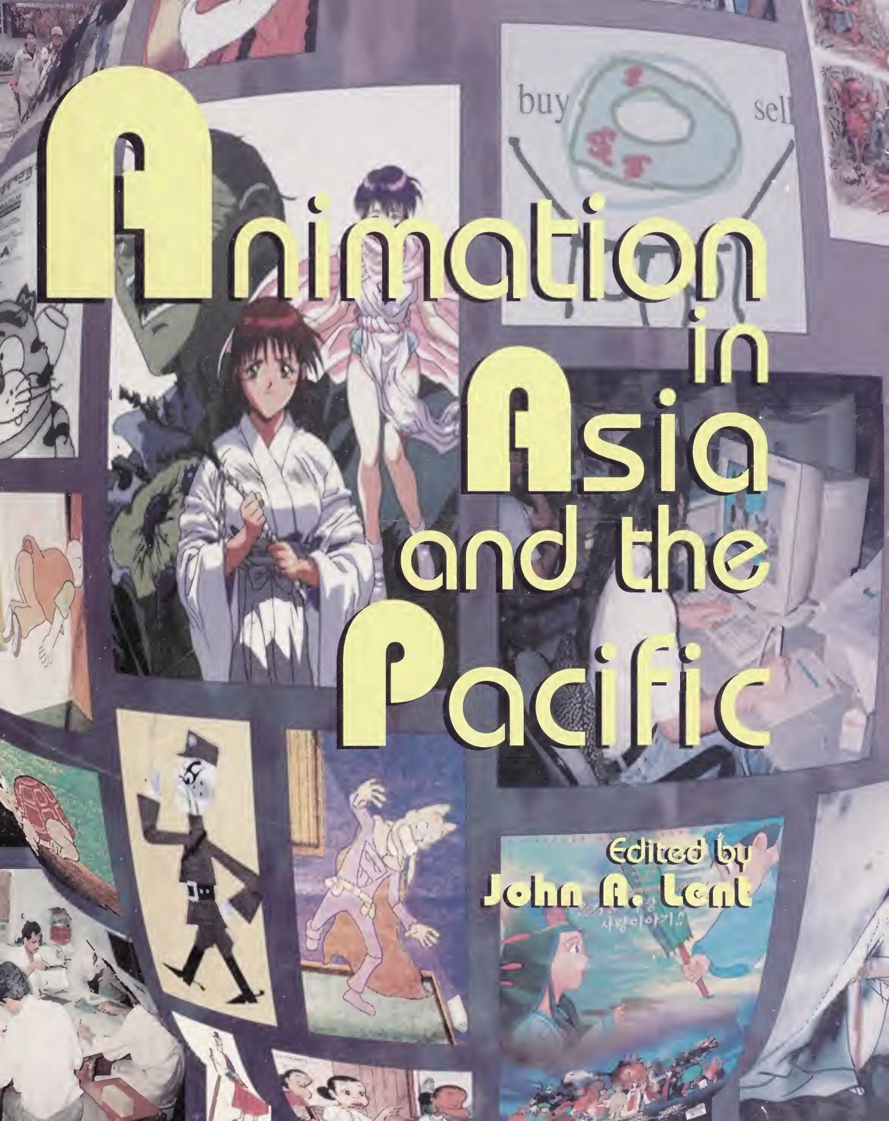 Animation in Asia and the Pacific by John A. Lent (ed)