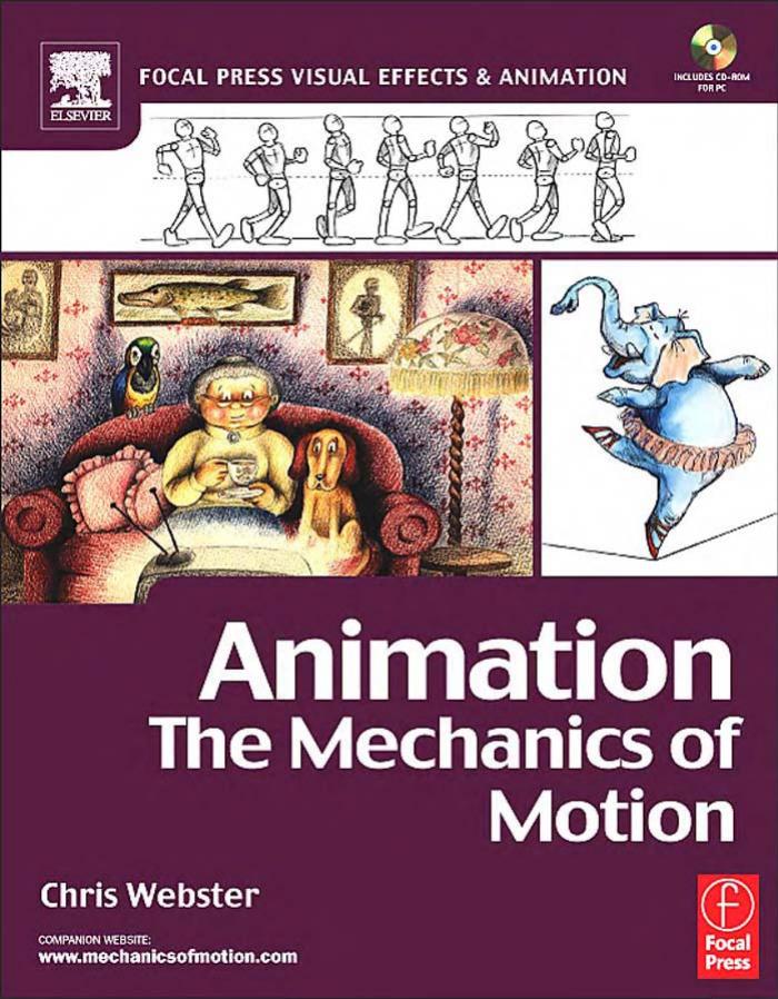 Animation: The Mechanics of Motion by Chris Webster