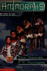 Animorphs #09: The Secret by K. A. Applegate