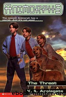 Animorphs #21 - The Threat by K. A. Applegate