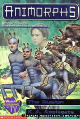 Animorphs #33: The Illusion by K. A. Applegate