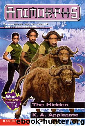 Animorphs #39 - The Hidden by K. A. Applegate