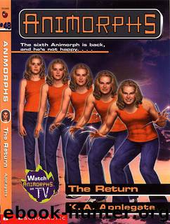Animorphs #48 - The Return by K. A. Applegate