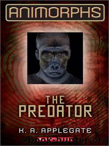 Animorphs #5: The Predator by K. A. Applegate