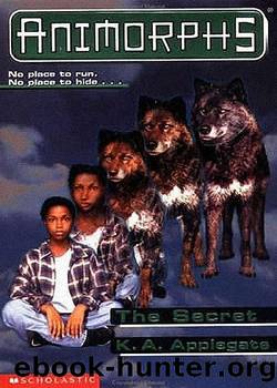 Animorphs 10 - The Secret by K. A. Applegate