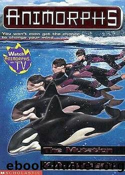 Animorphs 39 - The Mutation by K. A. Applegate
