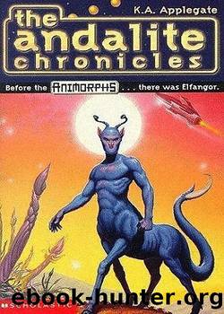 Animorphs Andalite 1 - The Andalite Chronicles by K. A. Applegate
