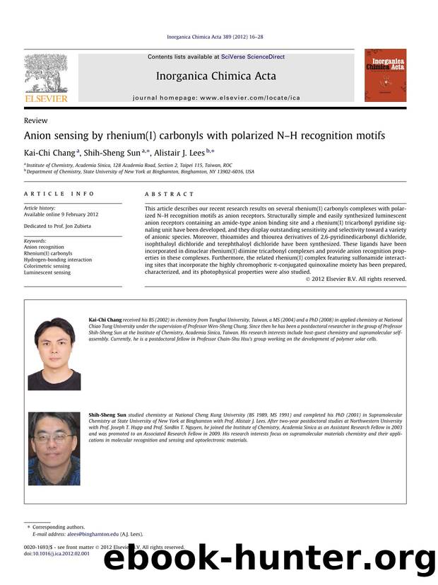 Anion sensing by rhenium(I) carbonyls with polarized NÃ¢â¬âH recognition motifs by Kai-Chi Chang & Shih-Sheng Sun & Alistair J. Lees