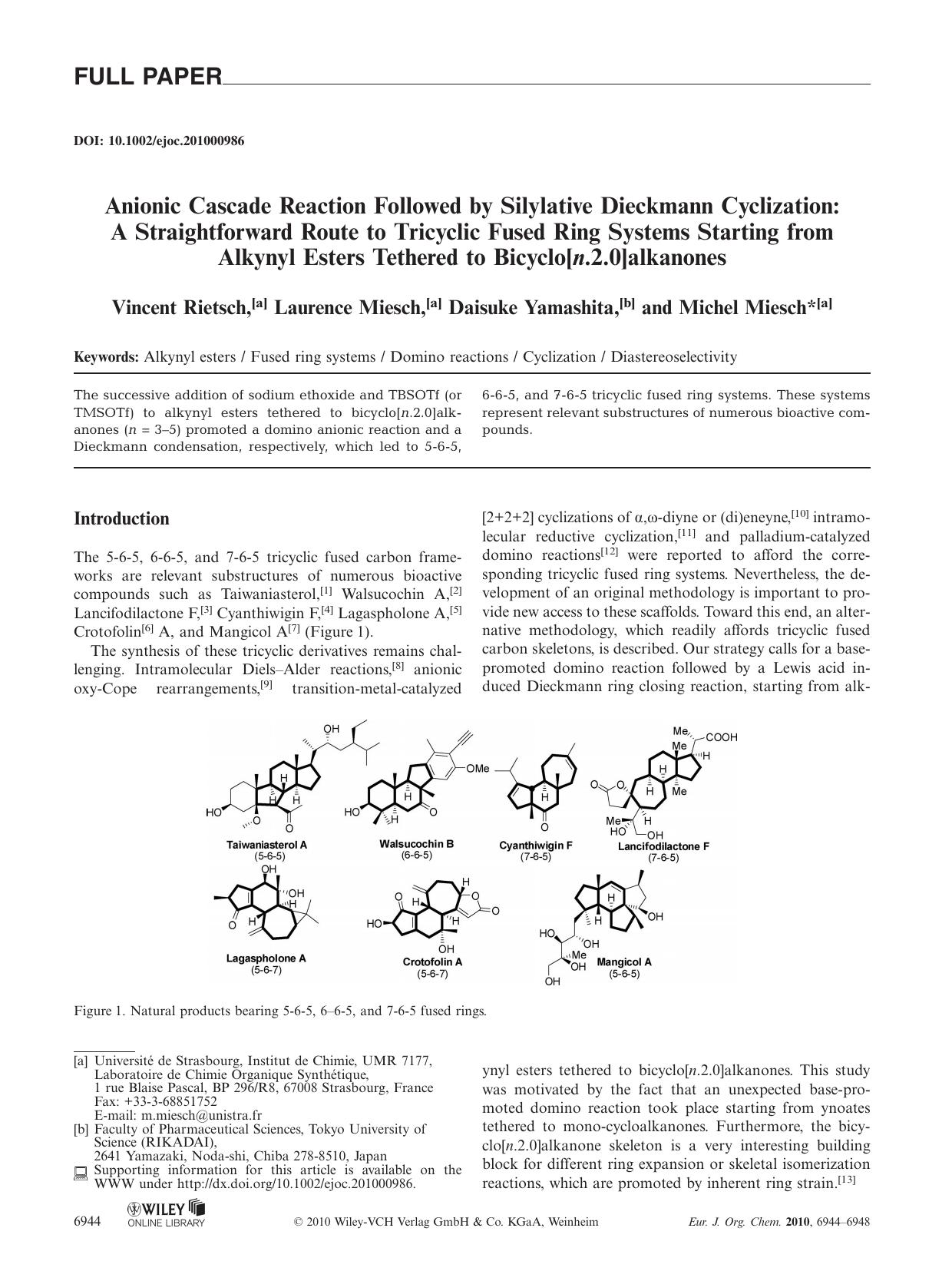 Anionic Cascade Reaction Followed by Silylative Dieckmann Cyclization: A Straightforward Route to Tricyclic Fused Ring Systems Starting from Alkynyl Esters Tethered to Bicyclo[n.2.0]alkanones by Unknown