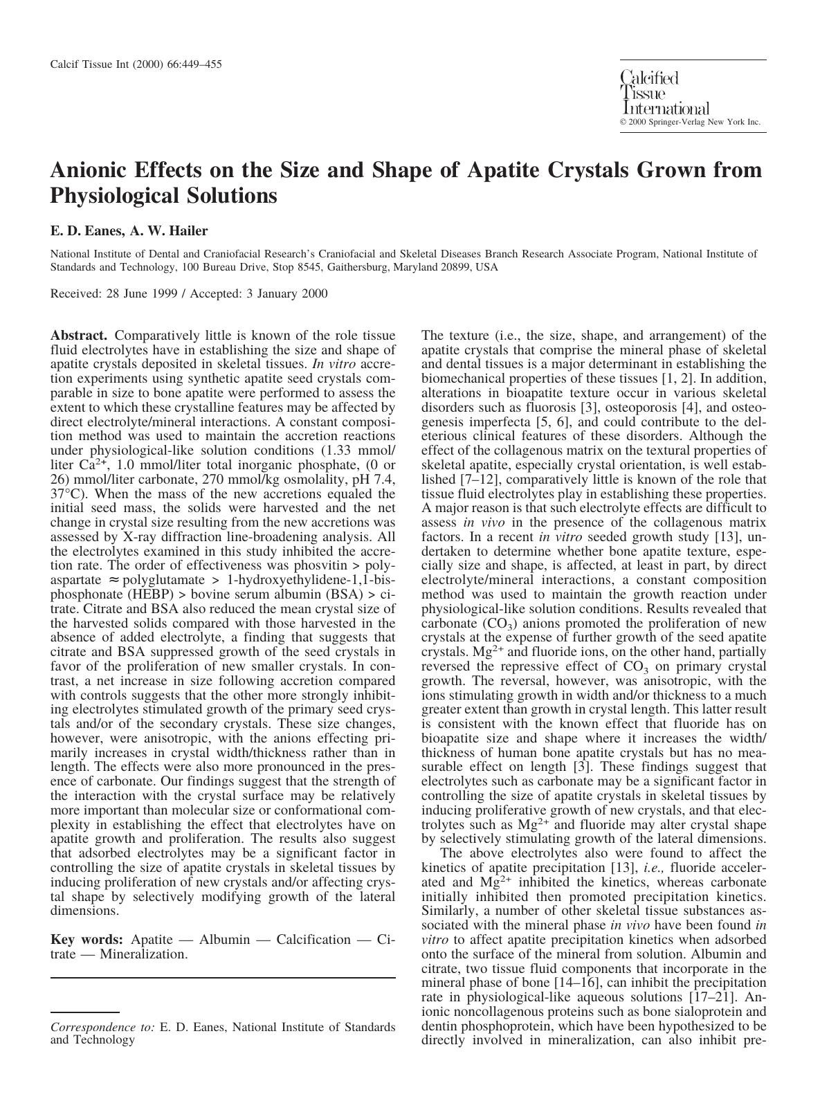 Anionic Effects on the Size and Shape of Apatite Crystals Grown from Physiological Solutions by Eanes E. et al