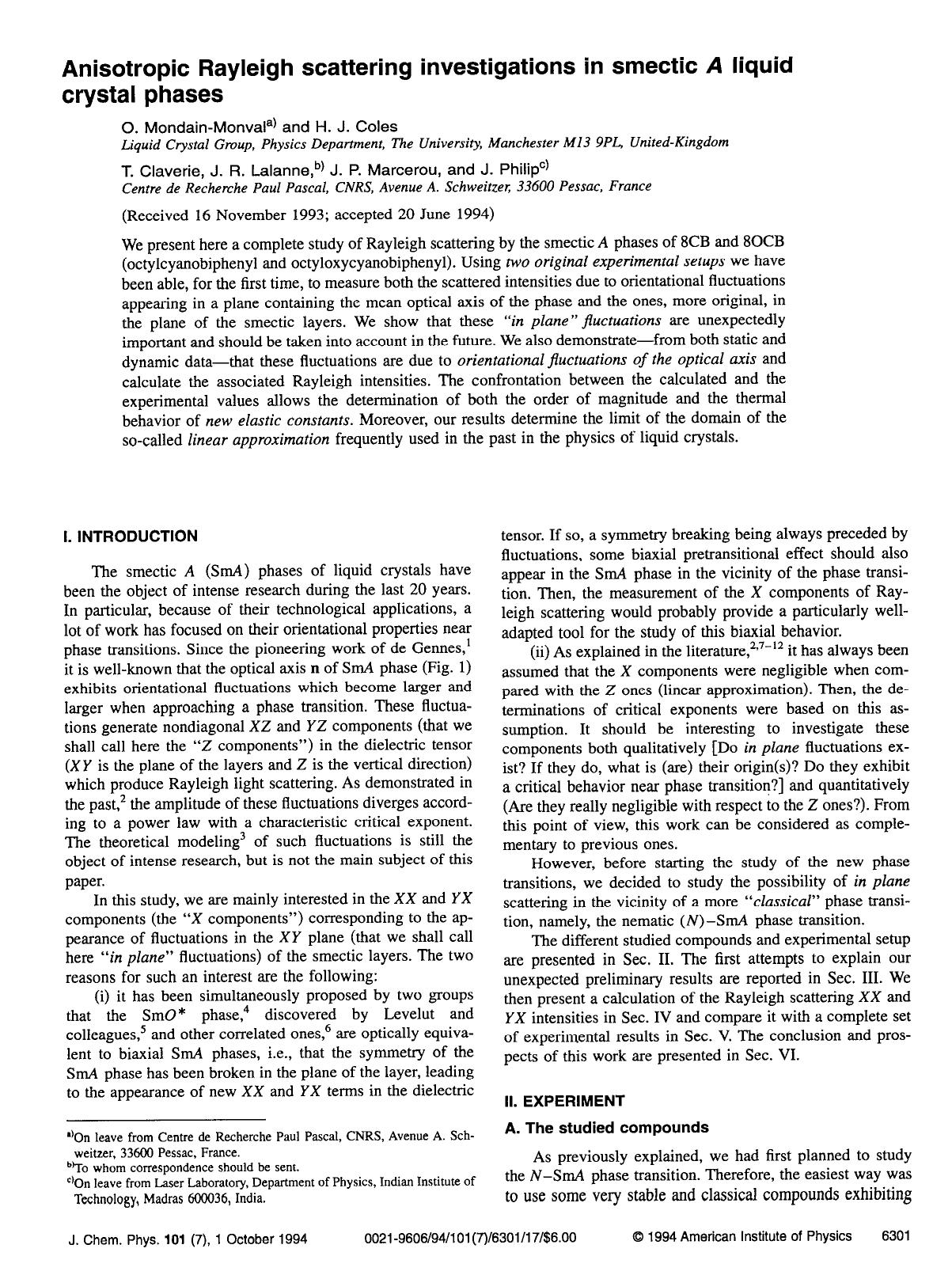 Anisotropic Rayleigh scattering investigations in smectic A liquid crystal phases by O. Mondain-Monval; H. J. Coles; T. Claverie; J. R. Lalanne; J. P. Marcerou; J. Philip