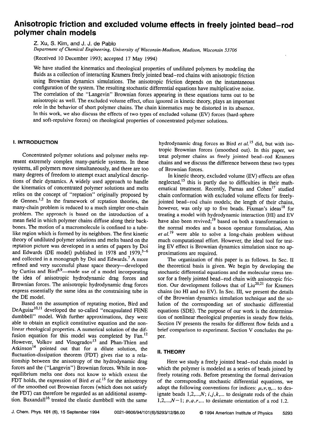 Anisotropic friction and excluded volume effects in freely jointed bead--rod polymer chain models by Z. Xu; S. Kim; J. J. de Pablo