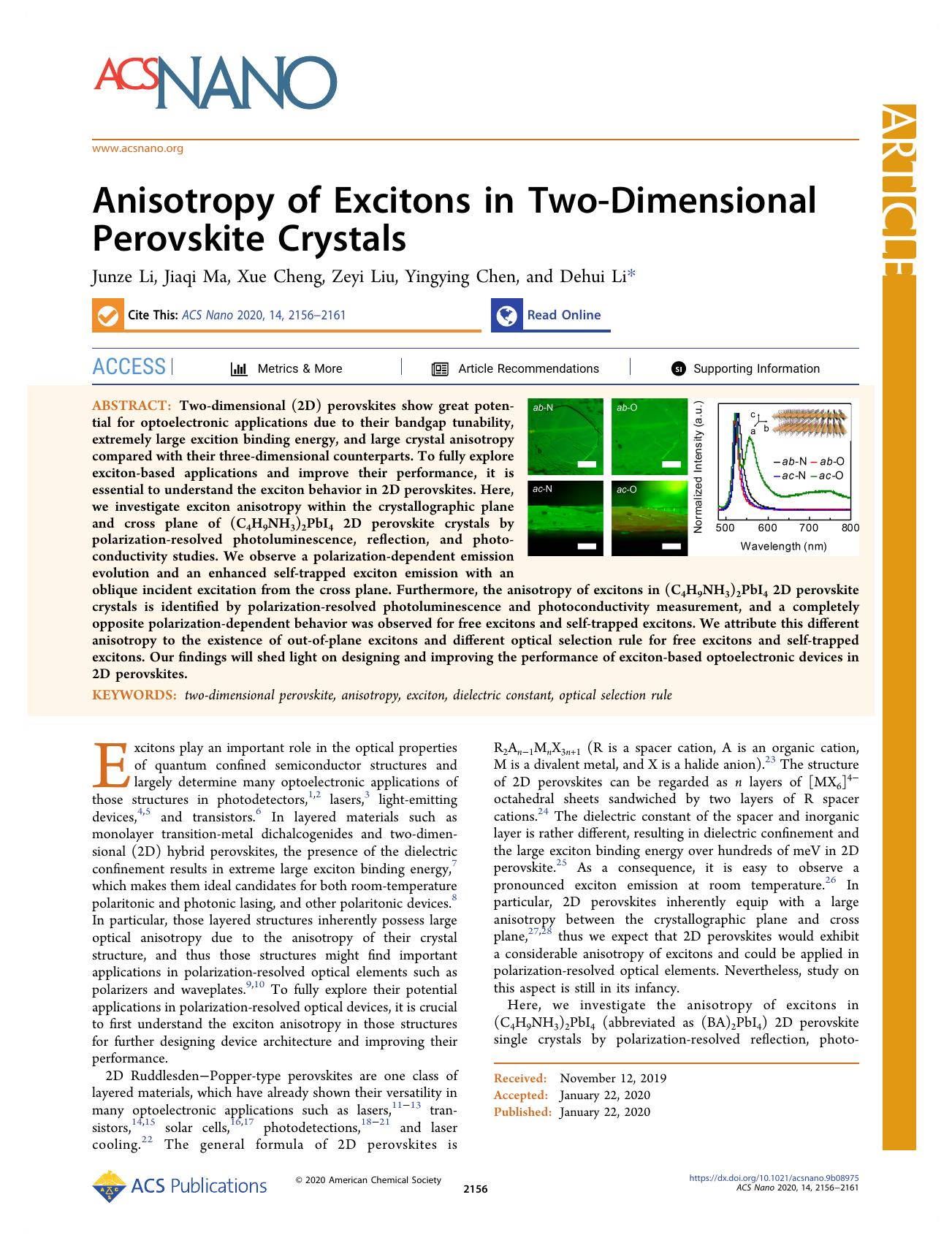 Anisotropy of Excitons in Two-Dimensional Perovskite Crystals by Junze Li Jiaqi Ma Xue Cheng Zeyi Liu Yingying Chen and Dehui Li