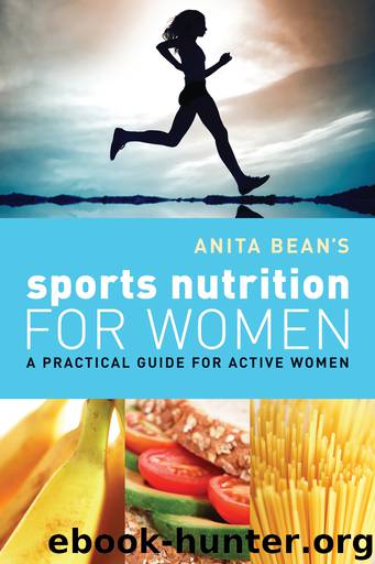 Anita Bean's Sports Nutrition for Women by Anita Bean