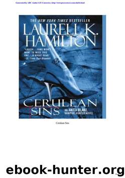 Anita Blake 11 - Cerulean Sins by Laurell K. Hamilton