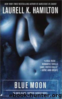 Anita Blake: Vampire Hunter #08 - Blue Moon by Laurell K. Hamilton
