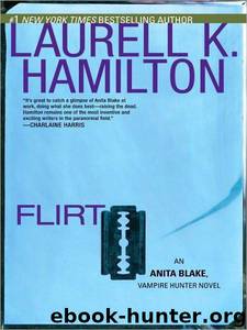 Anita Blake: Vampire Hunter #18 - Flirt by Laurell K. Hamilton