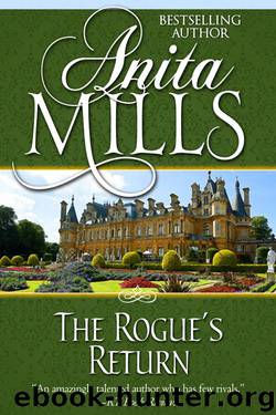 Anita Mills by The Rogue's Return