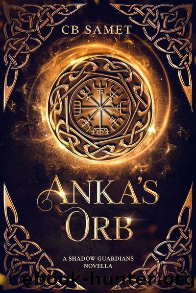 Anka's Orb by CB Samet
