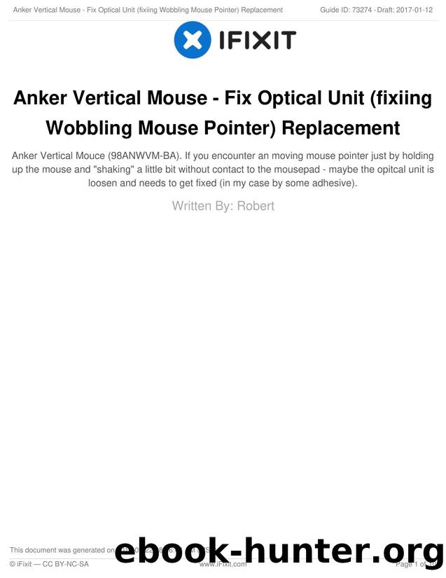 Anker Vertical Mouse - Fix Optical Unit (fixiing Wobbling Mouse Pointer) Replacement by Fix Optical Unit (fixiing Wobbling Mouse Pointer) Replacement