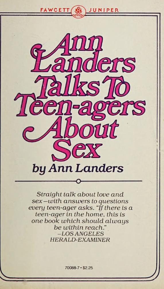 Ann Landers talks to teen-agers about sex by Ann Landers