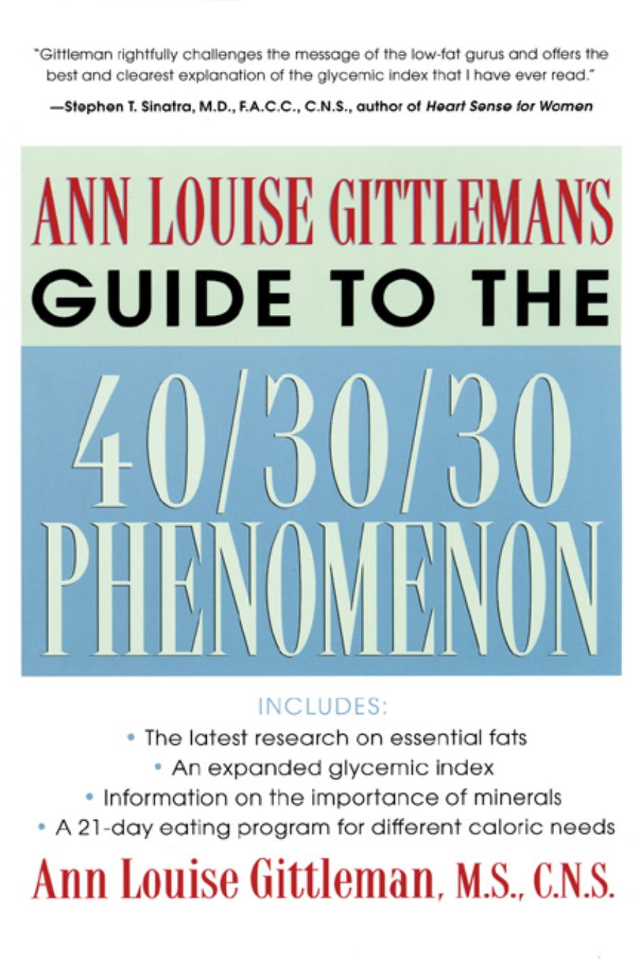 Ann Louise Gittleman's Guide to the 40-30-30 Phenomenon by Ann Louise Gittleman