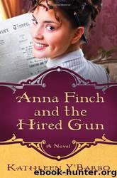 Anna Finch and the Hired Gun by Kathleen Y'Barbo