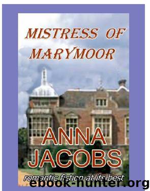 Anna Jacobs by Mistress of Marymoor