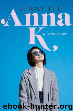 Anna K by Jenny Lee